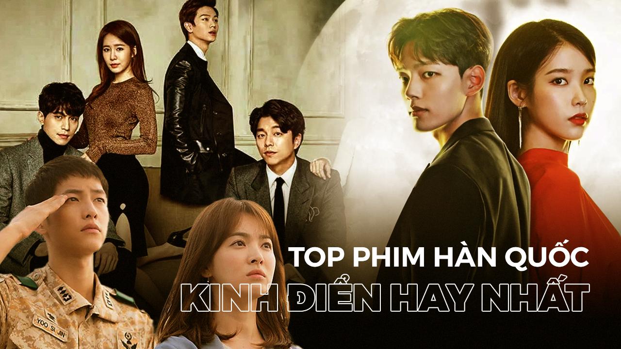 Top những bộ phim kinh điển hay nhất Hàn Quốc.